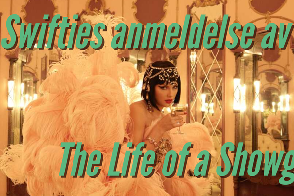 En Swifties anmeldelse av The Life of a Showgirl