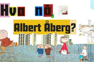 Hva nå, Albert Aaberg?