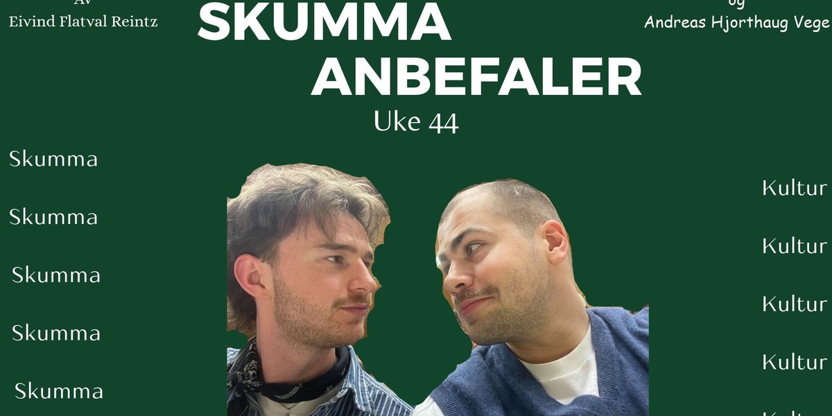 Skumma Anbefaler uke 44