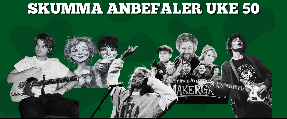 Skumma Anbefaler Uke 50