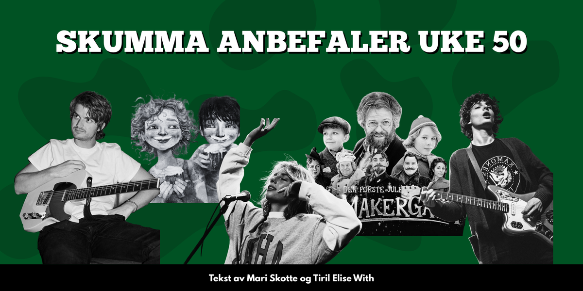 Skumma Anbefaler Uke 50