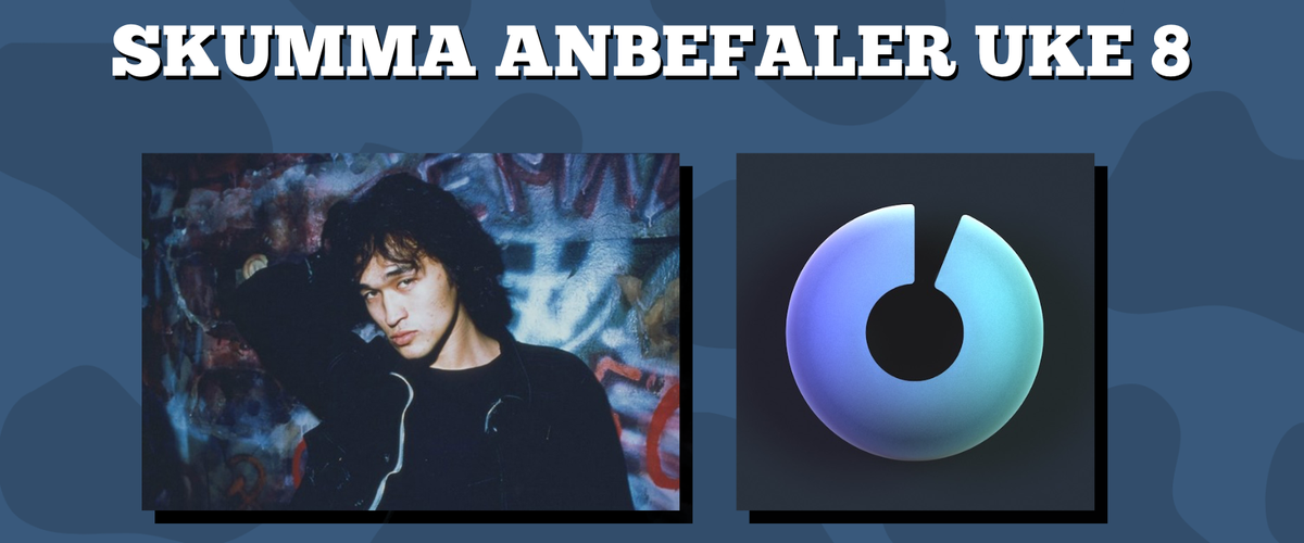 Skumma Anbefaler Uke 8