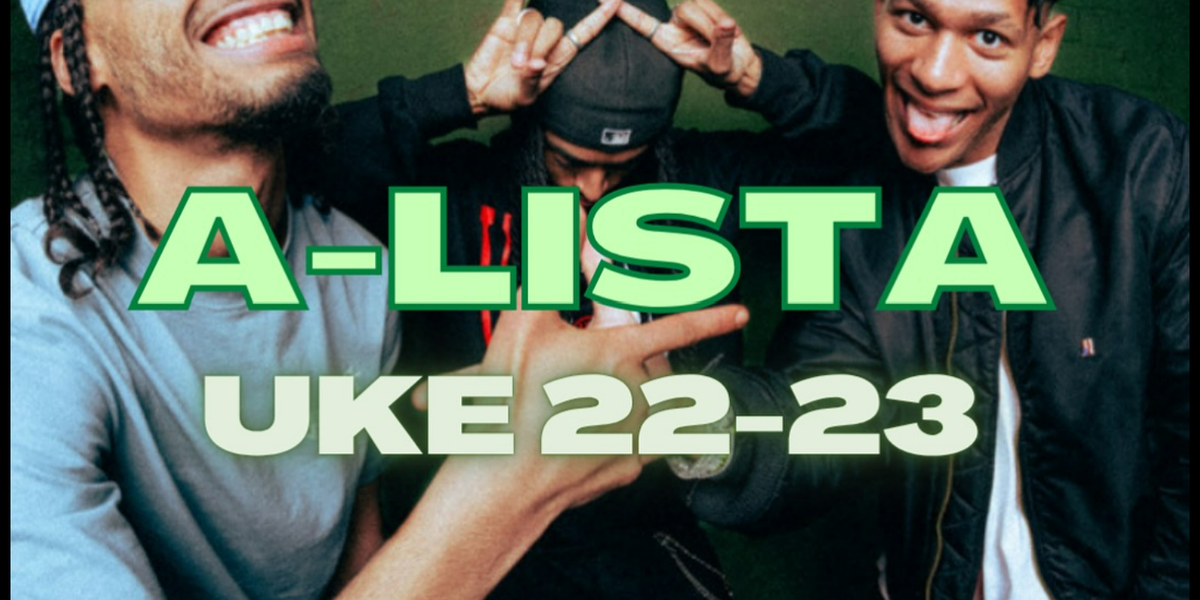 A-lista uke 22-23