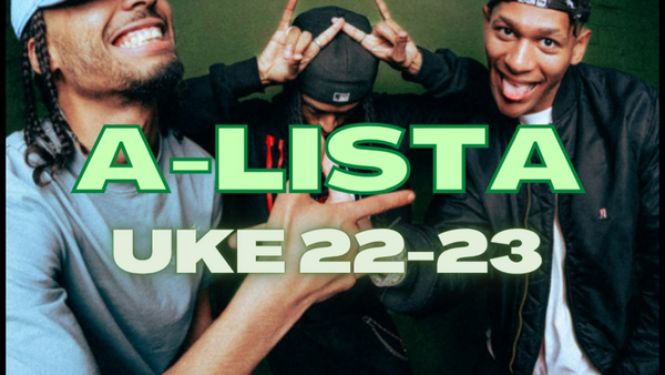 A-lista uke 22-23